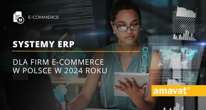 System ERP dla firm e commerce w Polsce w 2024