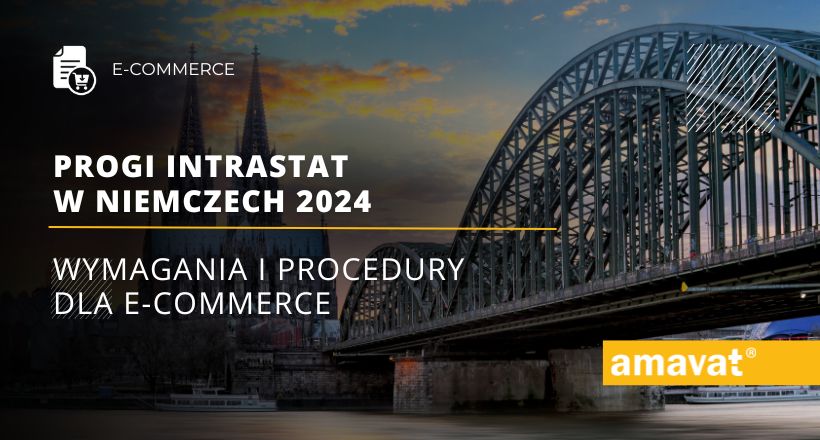 Progi Intrastat w Niemczech 2024: Wymagania i procedury dla e-commerce