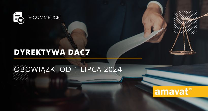 Dyrektywa DAC7 - obowiązki od 1 lipca 2024