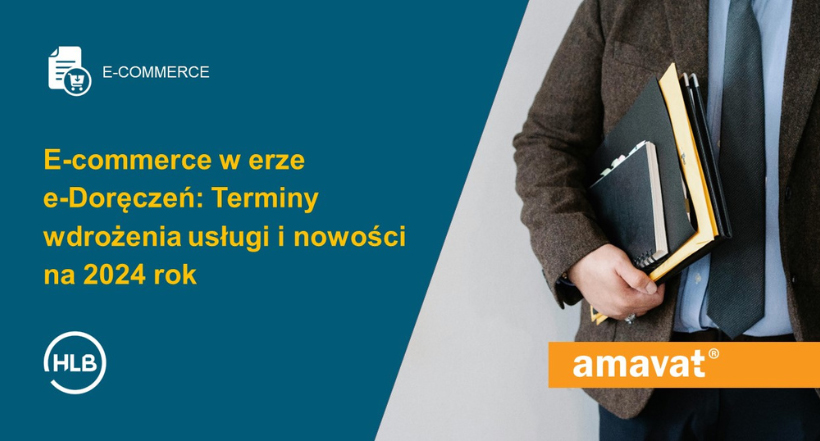 E-commerce w erze e-Doręczeń - Terminy wdrożenia usługi i nowości na 2024 rok