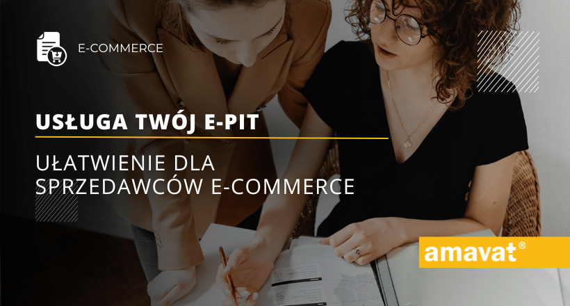 Usługa Twój e-PIT Ułatwienie dla sprzedawców e-commerce