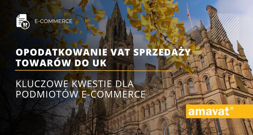 Opodatkowanie VAT sprzedaży towarów do UK