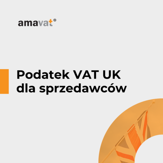Podatek VAT UK dla sprzedawców