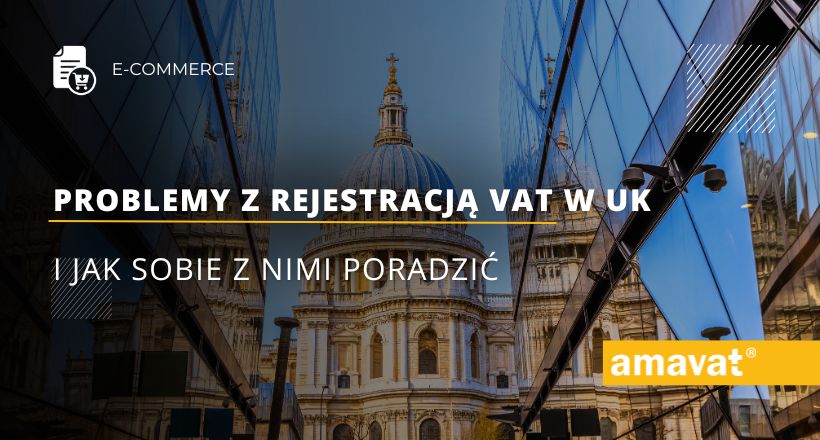 Problemy z rejestracją VAT w UK