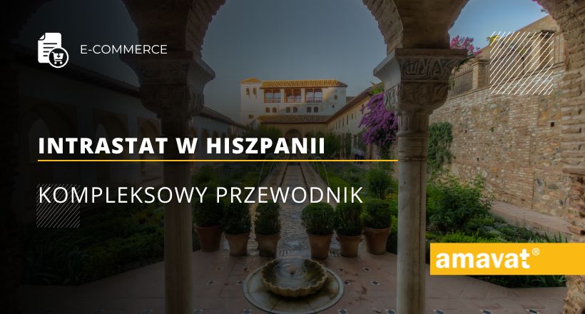 Intrastat w Hiszpanii: Kompleksowy przewodnik