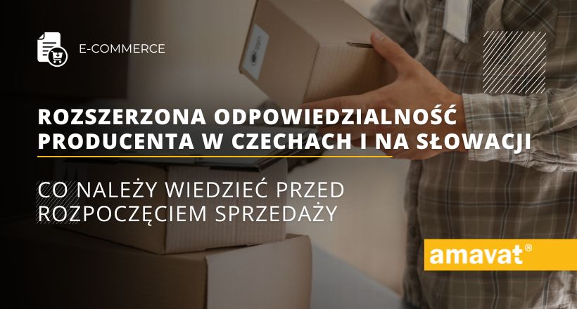 Rozszerzona odpowiedzialność producenta w Czechach i na Słowacji