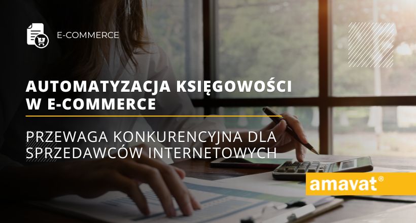 Automatyzacja księgowości w e-commerce