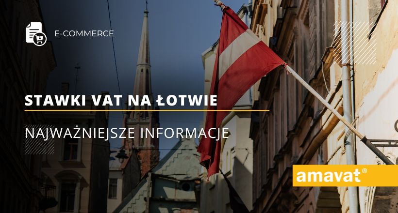 Stawki VAT na Lotwie Najwazniejsze informacje