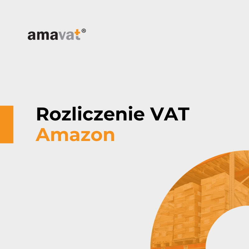 Rozliczenie VAT Amazon