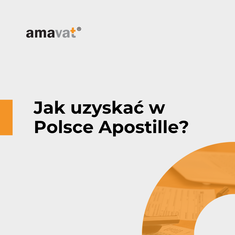 Jak uzyskać w Polsce Apostille