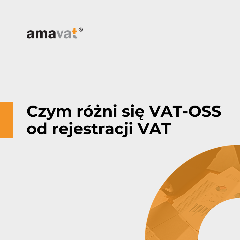 Czym różni się VAT-OSS od rejestracji VAT