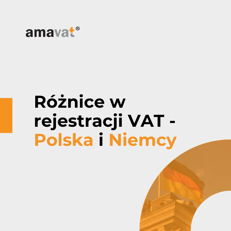 Rejestracja VAT w Niemczech a w Polsce – czym się różnią procedury