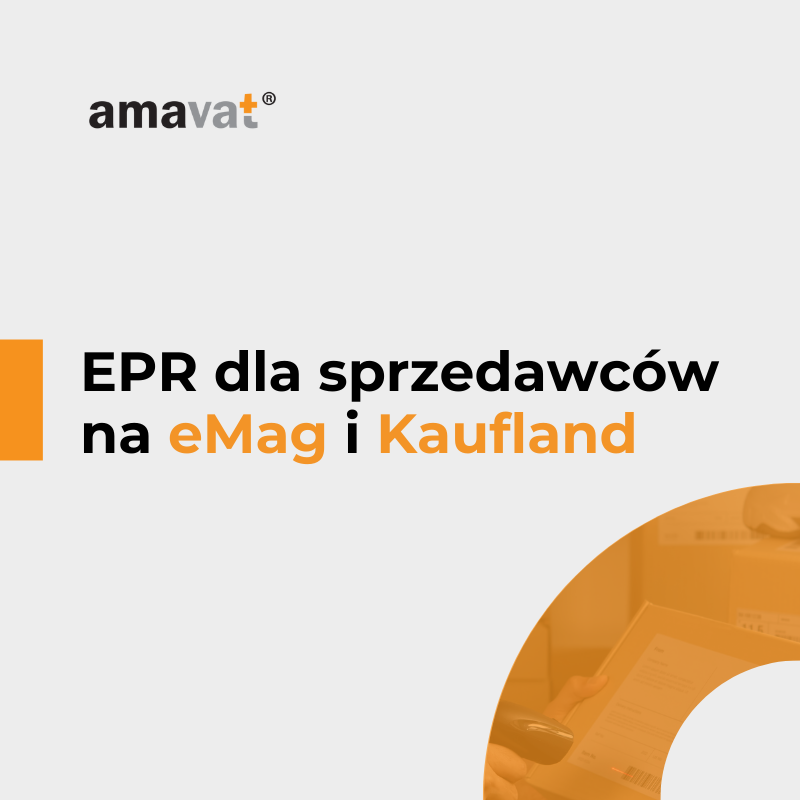 EPR dla sprzedawców na eMag i Kaufland – jak uniknąć blokady konta