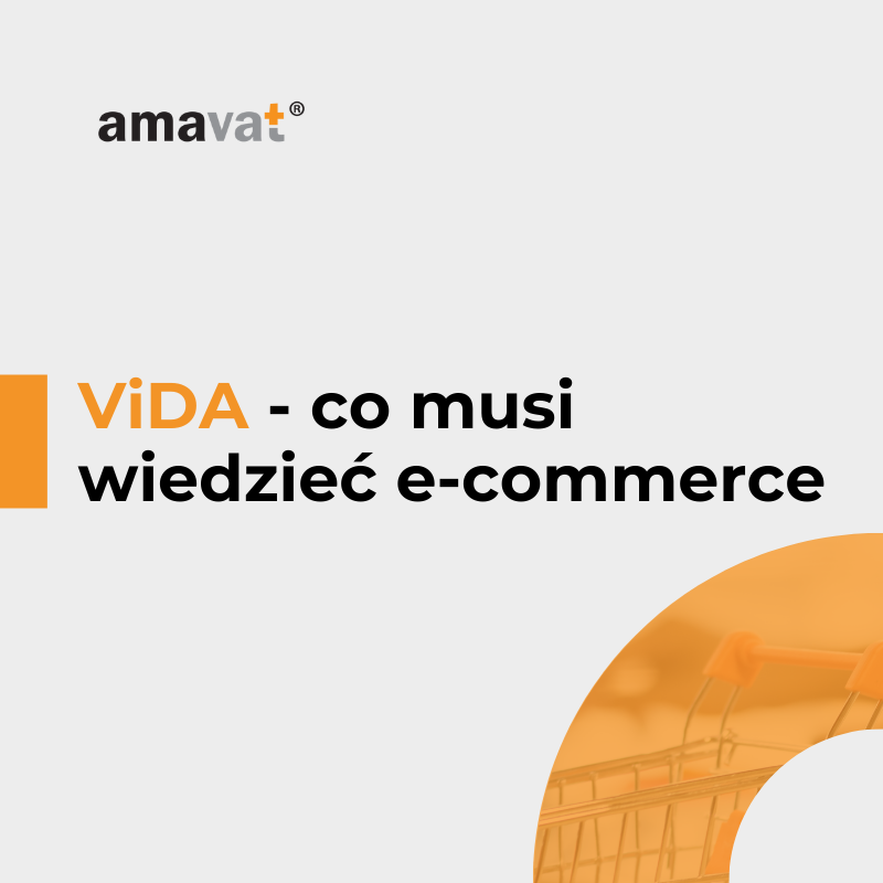 Co e-commerce musi wiedzieć już teraz o ViDA: e-invoice, realtime reporting.