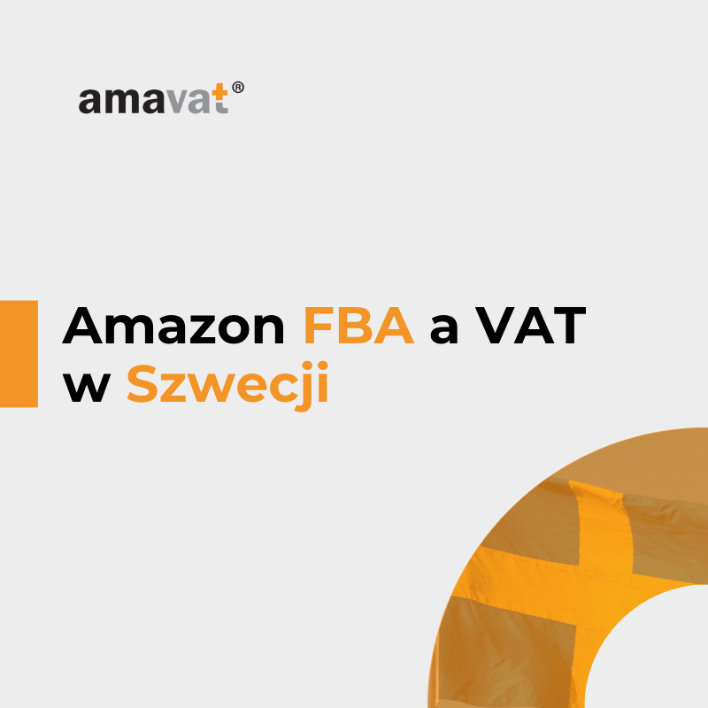 Amazon FBA a VAT w Szwecji