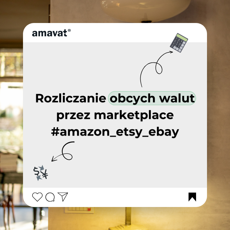 Rozliczanie walut obcych przy sprzedaży na Etsy, eBay czy Amazon