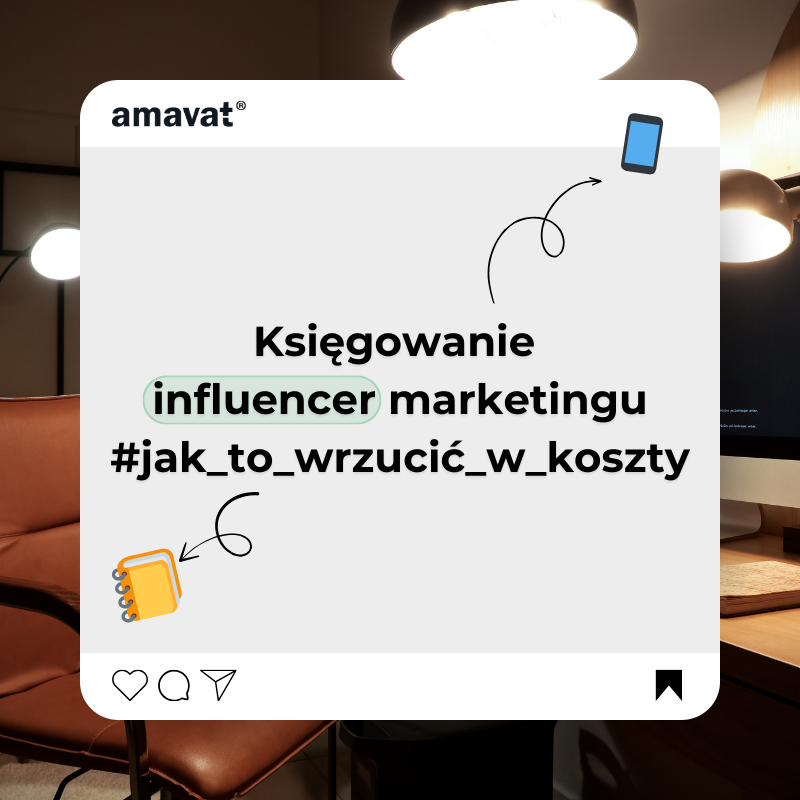 Czy influencer marketing można wrzucić w koszty? Jak to prawidłowo rozliczyć?