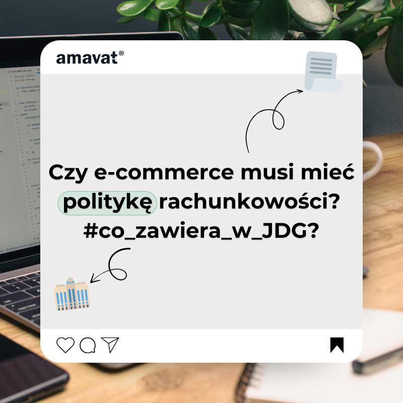Czy e-commerce musi mieć politykę rachunkowości? Co powinna zawierać w JDG?
