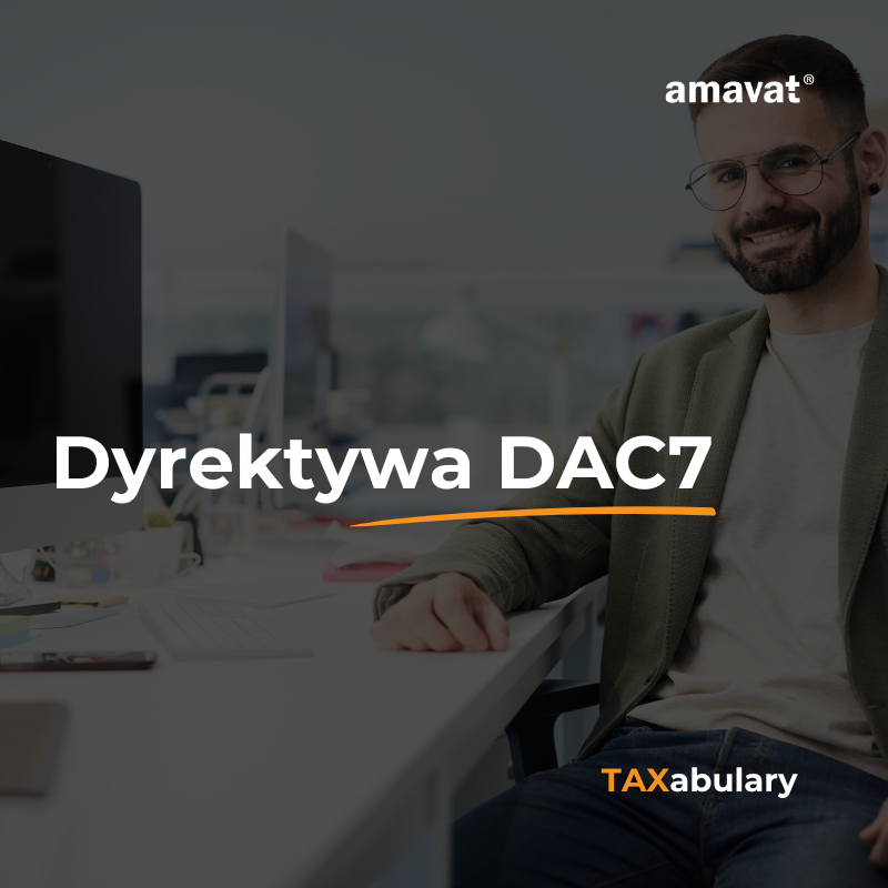 Dyrektywa DAC7 – co to jest i co musi wiedzieć e-commerce?