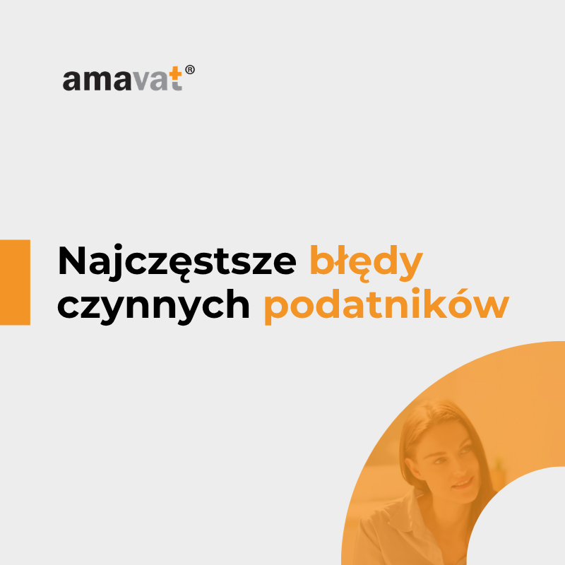 Najczęstsze błędy czynnych podatników VAT w e-commerce