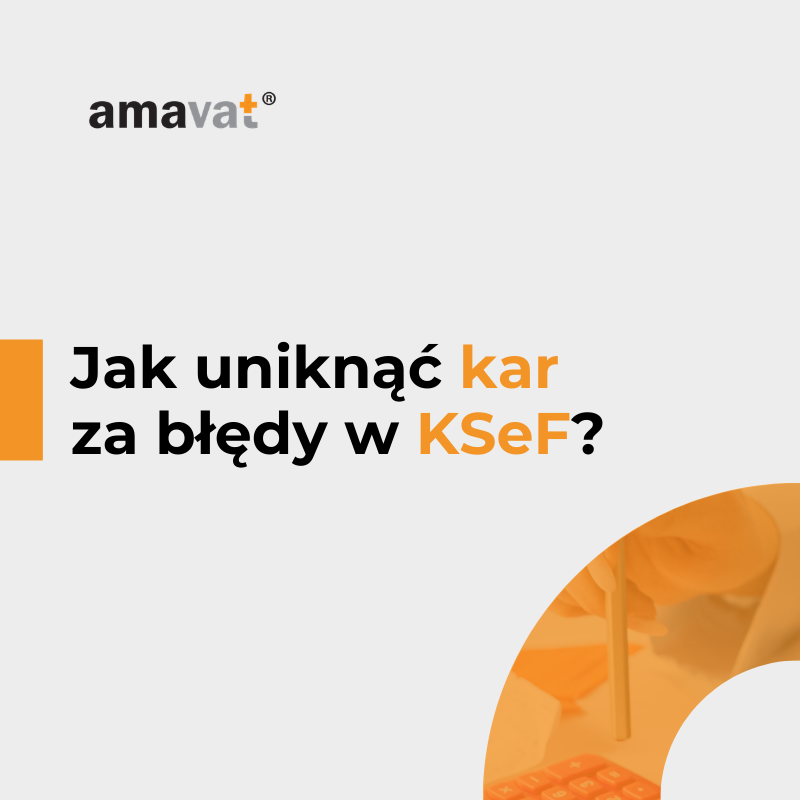 Kary za błędy w KSeF – realne ryzyko czy straszak ustawodawcy?
