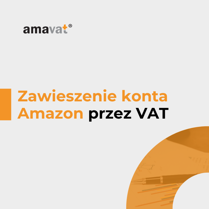 Zawieszenie konta Amazon przez VAT – gdzie szukać pomocy i jak działać skutecznie