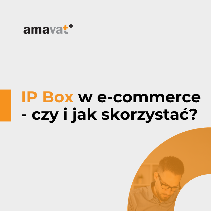 IP Box w e-commerce – czy można skorzystać?