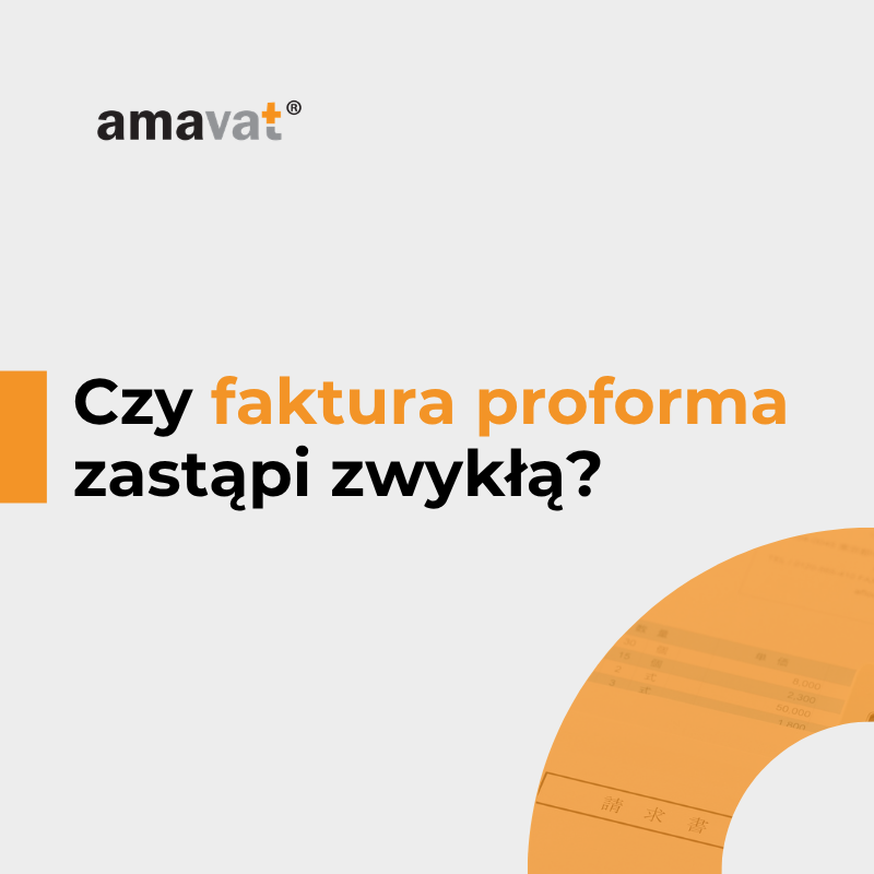 Czy faktura proforma może zastąpić zwykłą fakturę?