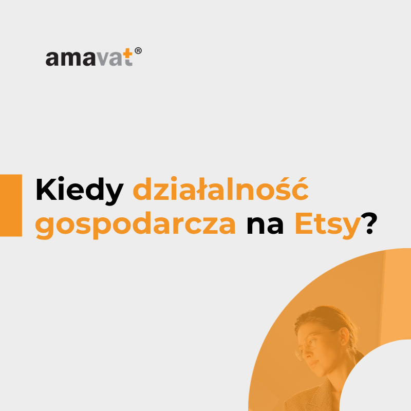 Etsy a działalność gospodarcza – kiedy trzeba ją założyć?