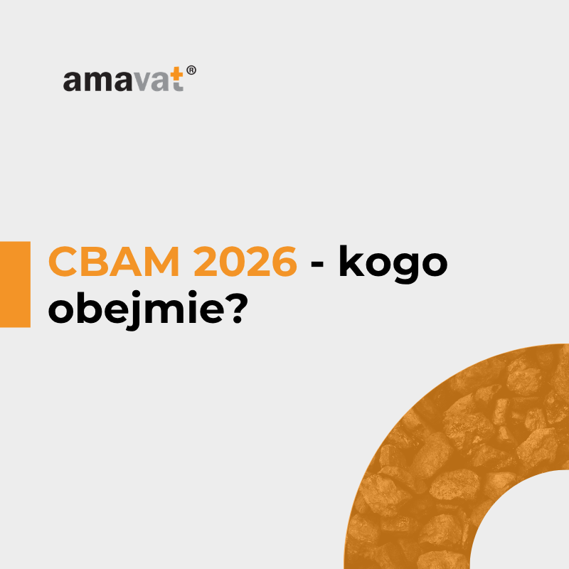 CBAM 2026 – graniczny podatek węglowy: kogo z importerów obejmie i jak raportować