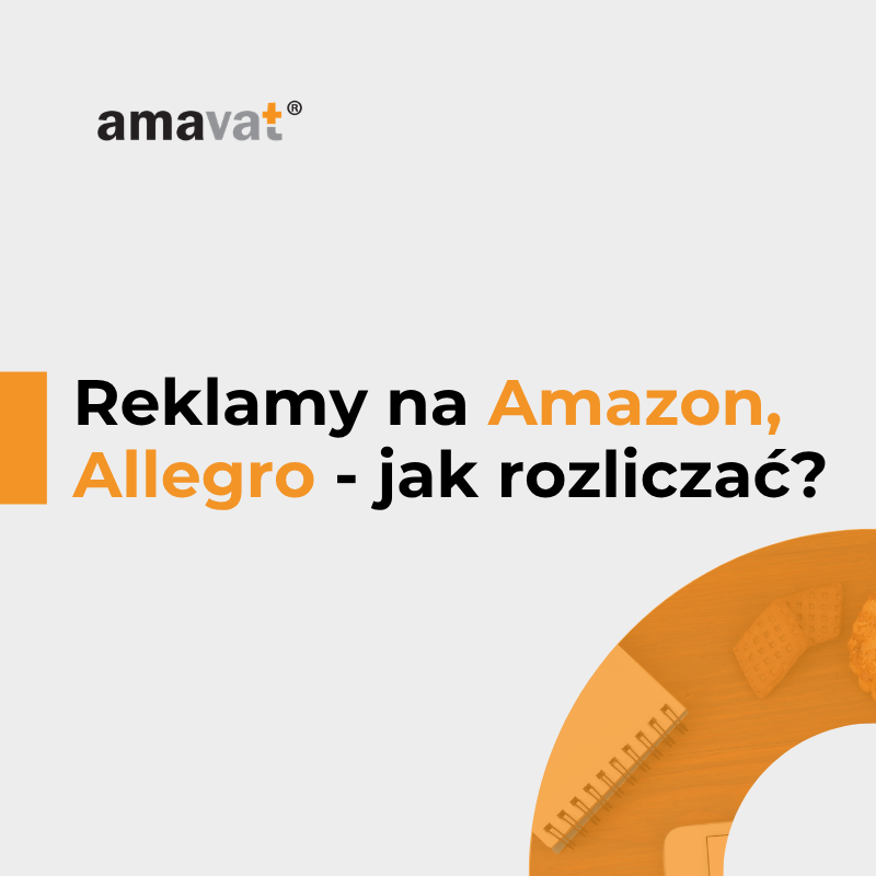 Reklama na marketplace (Amazon Ads, Allegro Ads) – jak rozliczać koszty i VAT (import usług)