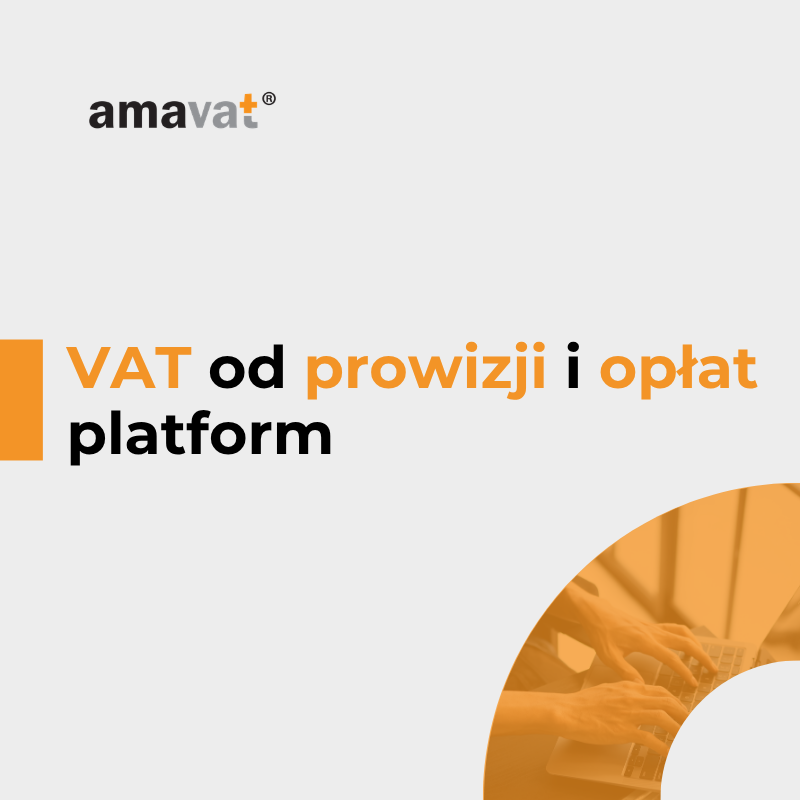 VAT od prowizji i opłat platform (Amazon, Google, Meta) – import usług i odwrotne obciążenie