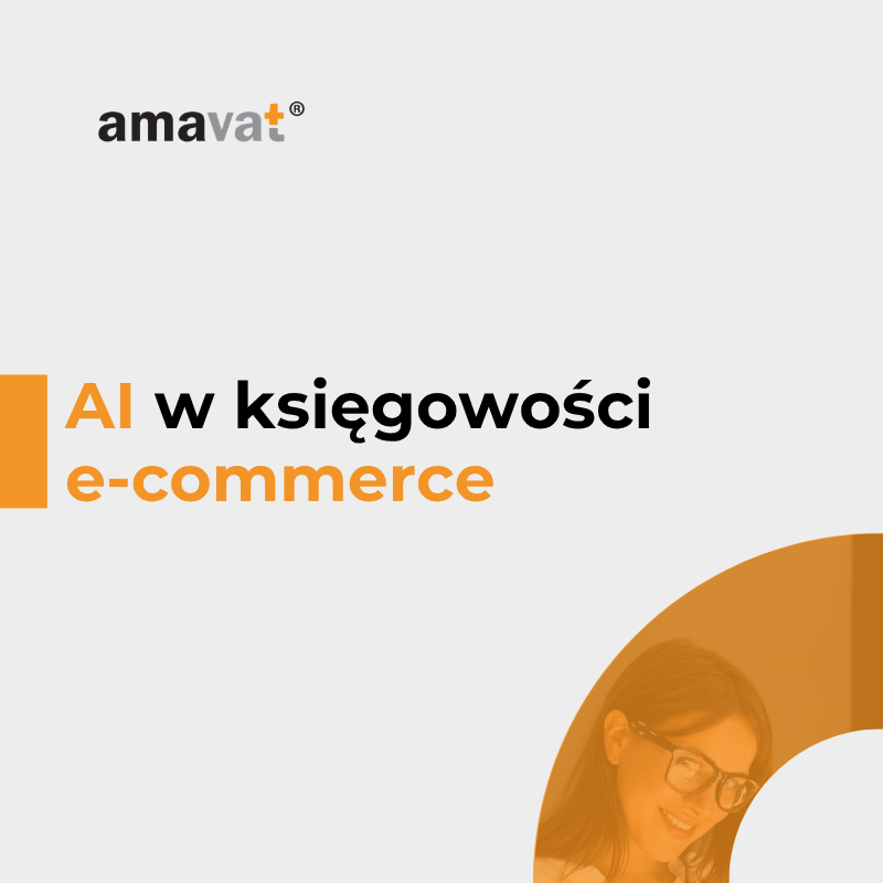 Sztuczna inteligencja w księgowości e-commerce – co potrafi, a czego nie zrobi za Ciebie AI