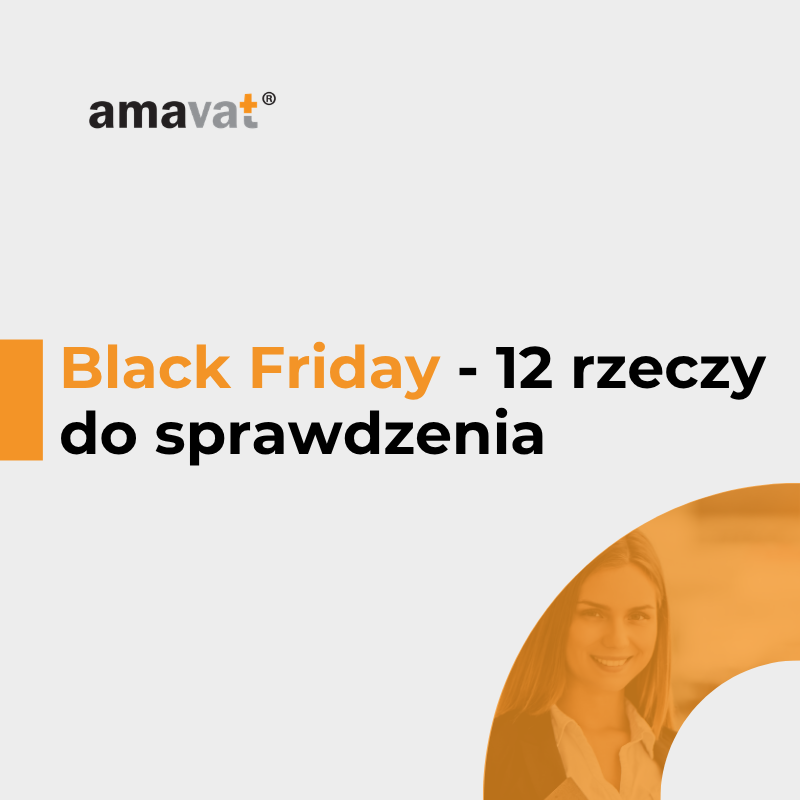 Audyt VAT przed Black Friday: 12 rzeczy, które powinien sprawdzić sprzedawca