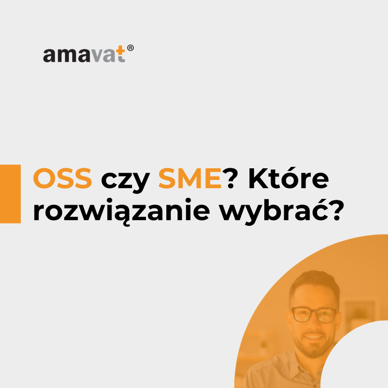OSS czy SME? Dwa rozwiązania unijne, których nie należy ze sobą mylić