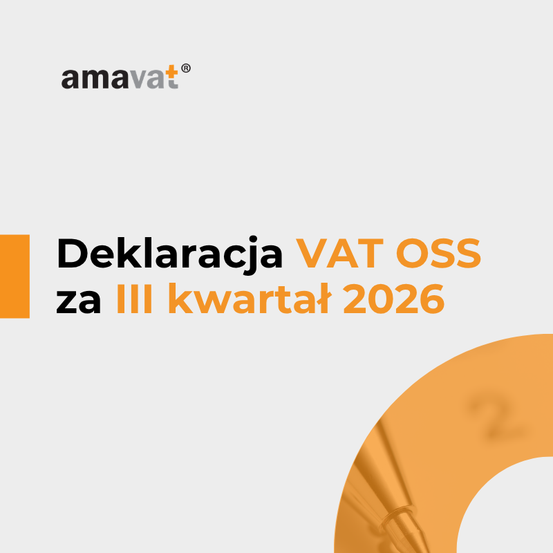 Deklaracja VAT OSS za III kwartał 2026: termin, płatność, korekty.
